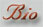 Bio